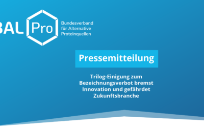Trilog-Einigung zum Bezeichnungsverbot bremst Innovation und gefährdet Zukunftsbranche